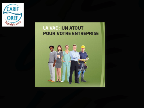 La VAE : un atout pour votre entreprise